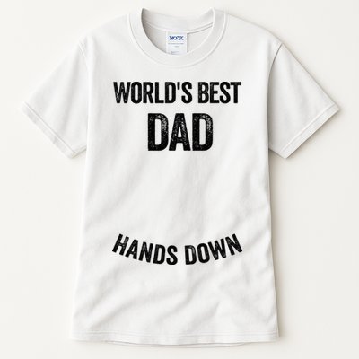 Worlds Best Dad Hands Down Make A Handprint Tall T-Shirt