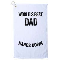 Worlds Best Dad Hands Down Make A Handprint Golf Towel