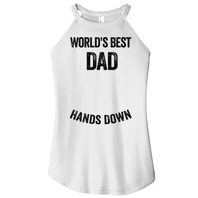 Worlds Best Dad Hands Down Make A Handprint Women's Perfect Tri Rocker Tank