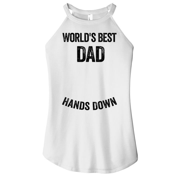 Worlds Best Dad Hands Down Make A Handprint Women's Perfect Tri Rocker Tank