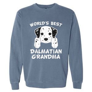 World's Best Dalmatian Grandma Dog Granddog Garment-Dyed Sweatshirt