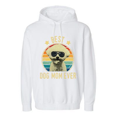 Womens Best Dog Mom Ever Bichon Frise Mother's Day Gift Garment-Dyed Fleece Hoodie