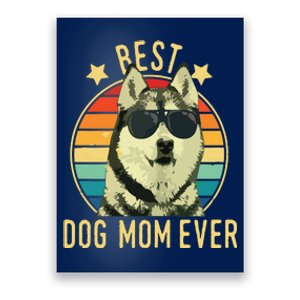 Womens Best Dog Mom Ever Siberian Husky Mothers Day Gift Poster