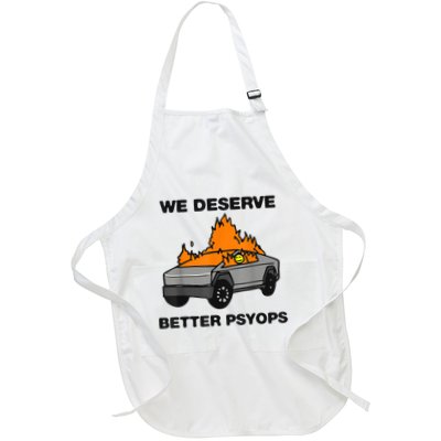 We Better Deserve Better Psyops Funny Apron