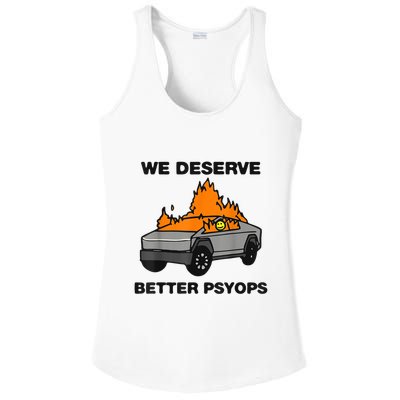 We Better Deserve Better Psyops Funny Ladies PosiCharge Competitor Racerback Tank