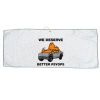 We Better Deserve Better Psyops Funny Large Microfiber Waffle Golf Towel