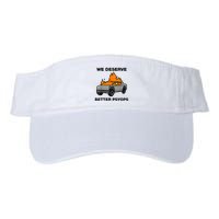 We Better Deserve Better Psyops Funny Visor