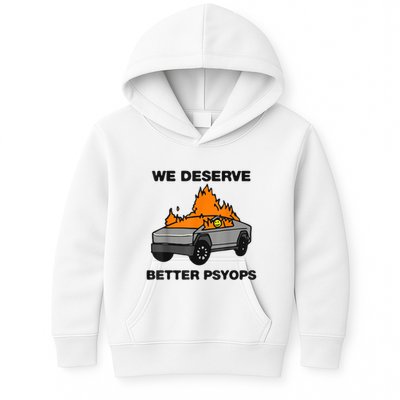 We Better Deserve Better Psyops Funny Kids Hoodie