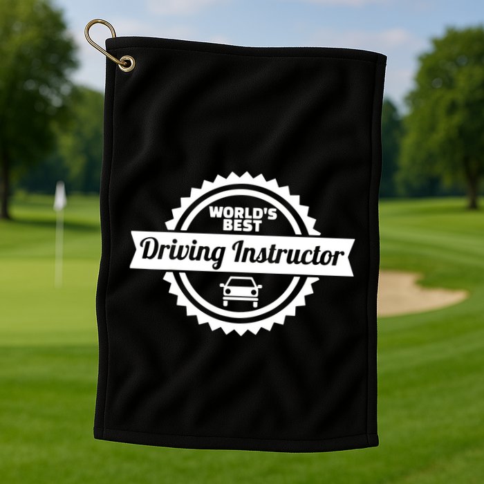 Worlds Best Driving Instructor Golf Towel