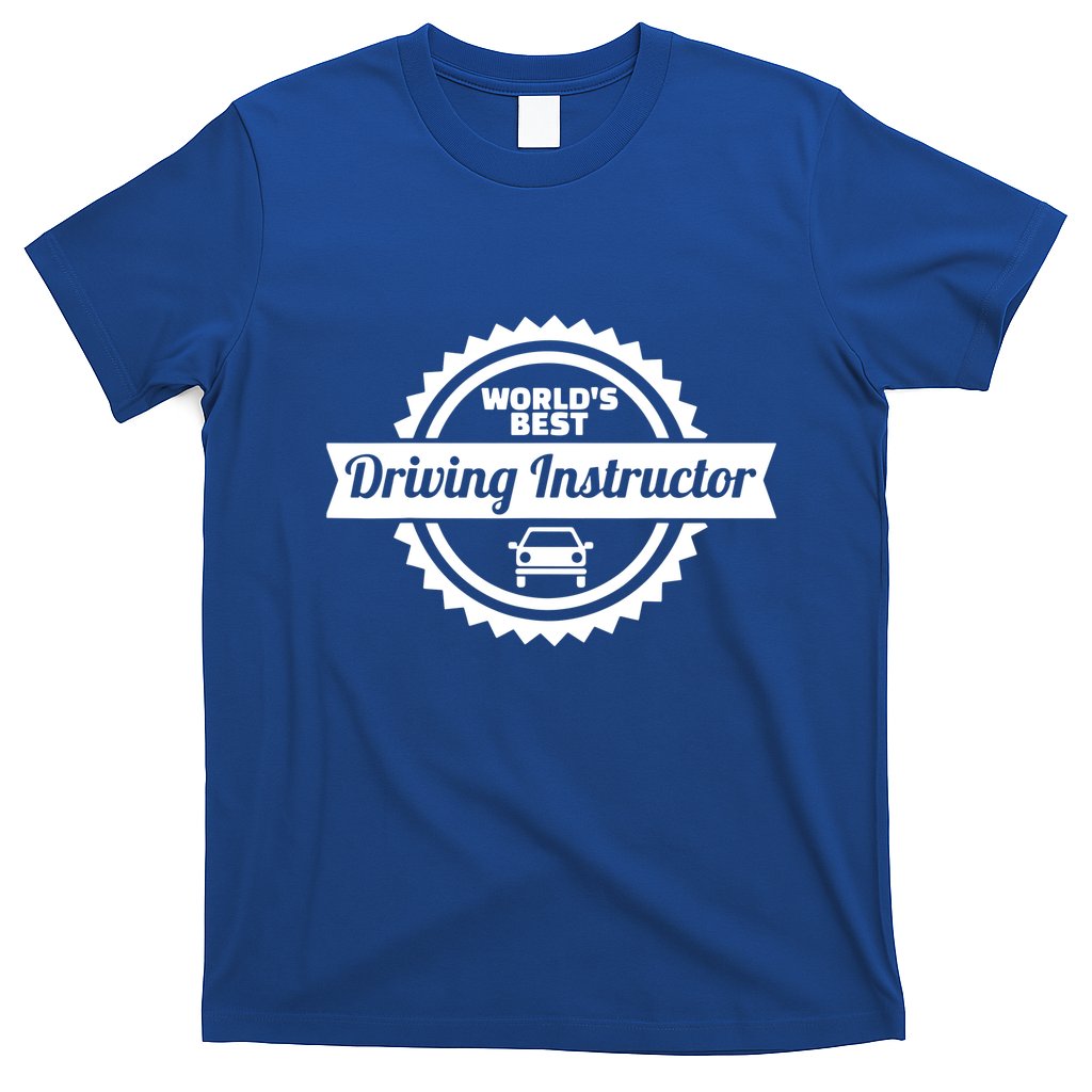 Worlds Best Driving Instructor T-Shirt