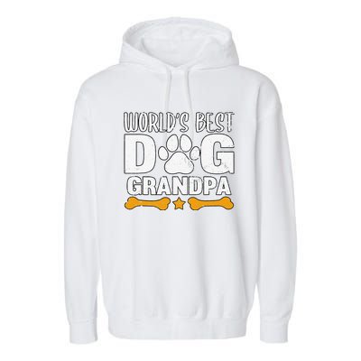 Worlds Best Dog Grandpa Puppy Grandfather Paw Fur Parent Garment-Dyed Fleece Hoodie