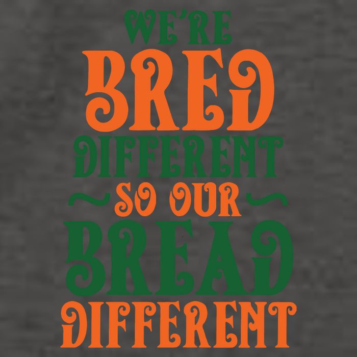 Were Bred Different So Our Bread Different Vector Backpack