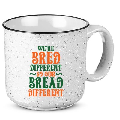 Were Bred Different So Our Bread Different 15oz Campfire Ceramic Mug
