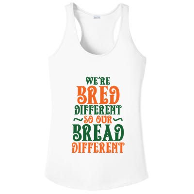 Were Bred Different So Our Bread Different Ladies PosiCharge Competitor Racerback Tank
