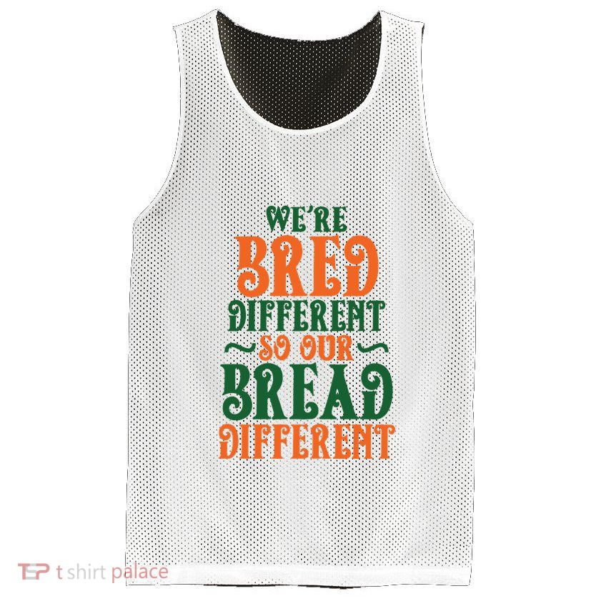 Were Bred Different So Our Bread Different Mesh Reversible Basketball Jersey Tank