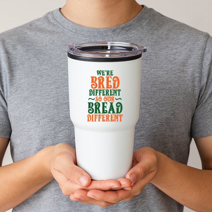 Were Bred Different So Our Bread Different Tumbler