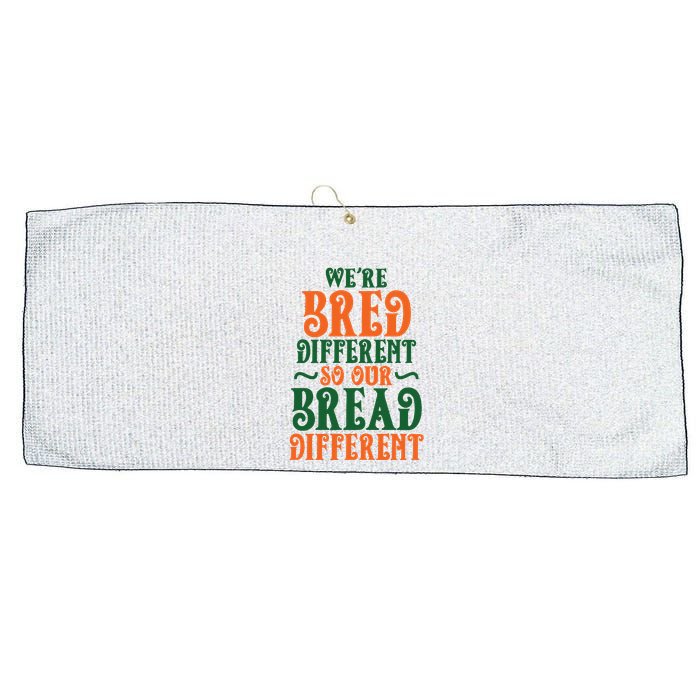 Were Bred Different So Our Bread Different Large Microfiber Waffle Golf Towel