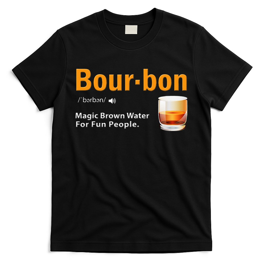 Whiskey Bourbon Definition Magic Brown Water Kentucky T-Shirt