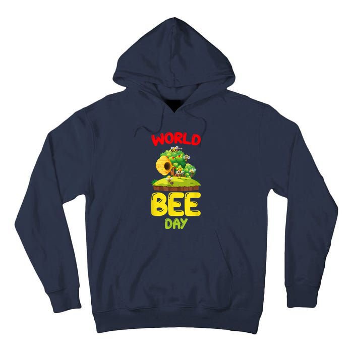 World Bee Day Bee Lover Beekeeper Tall Hoodie