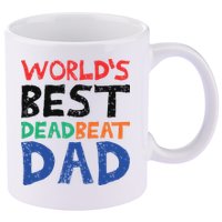 World’s Best Dead Beat Dad 11oz C Handle Ceramic Mug