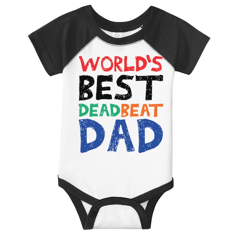 World’s Best Dead Beat Dad Infant Baby Jersey Bodysuit