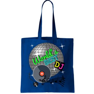 World's Best Dj Ever Rave Disco Dance Party Funny Music Gift Meaningful Gift Tote Bag