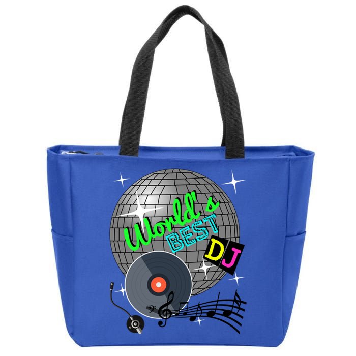 World's Best Dj Ever Rave Disco Dance Party Funny Music Gift Meaningful Gift Zip Tote Bag