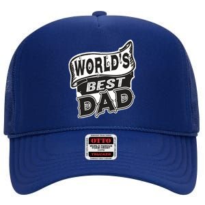 World's Best Dad Funny Fathers Dad Gift High Crown Mesh Back Trucker Hat