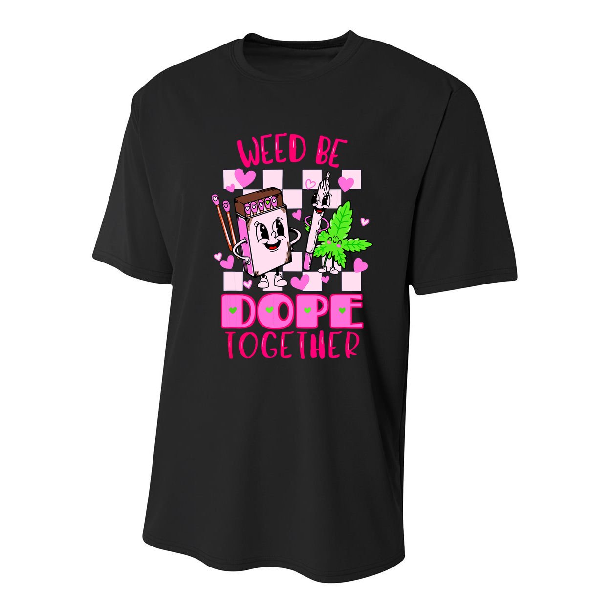 Weed Be Dope Together Valentines Day 420 Marijuana Youth Performance Sprint T-Shirt