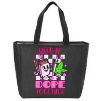 Weed Be Dope Together Valentines Day 420 Marijuana Zip Tote Bag