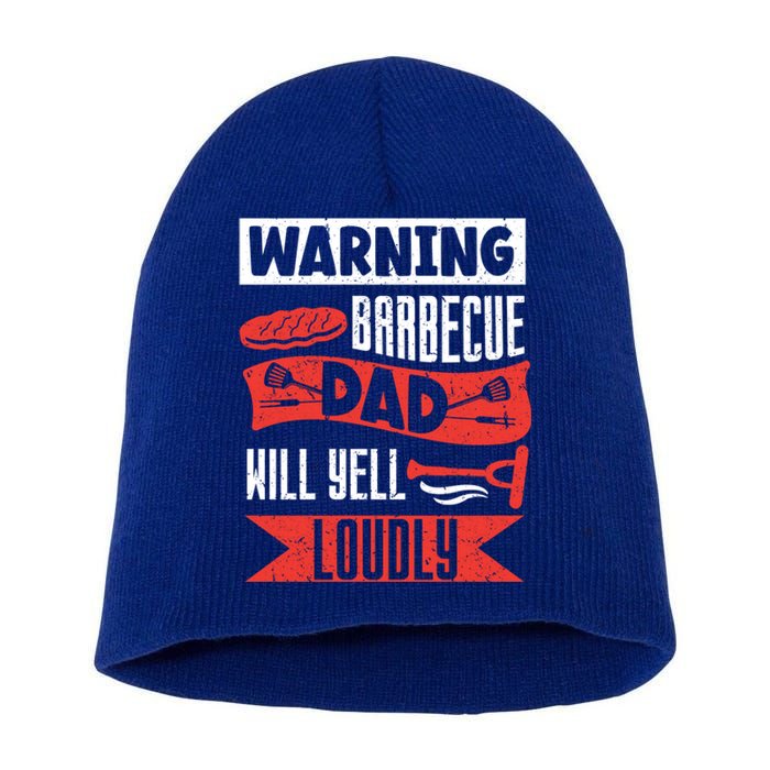 Warning Barbecue Dad Will Yell Loudly Bbq Father Grill Daddy Meaningful Gift Short Acrylic Beanie