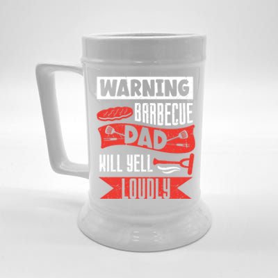 Warning Barbecue Dad Will Yell Loudly Bbq Father Grill Daddy Meaningful Gift Beer Stein