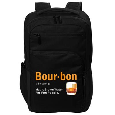 Whiskey Bourbon Definition Shirts Magic Brown Water Kentucky Impact Tech Backpack