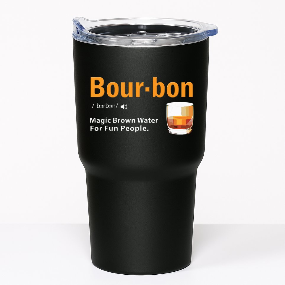 Whiskey Bourbon Definition Shirts Magic Brown Water Kentucky Tumbler
