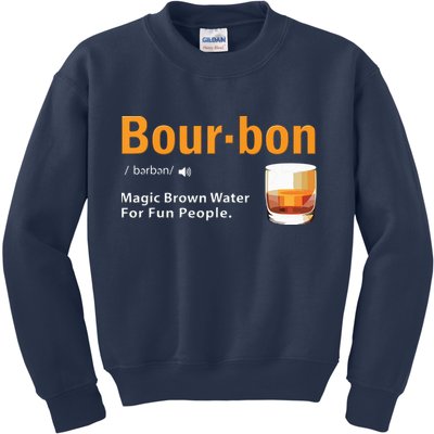 Whiskey Bourbon Definition Shirts Magic Brown Water Kentucky Kids Sweatshirt