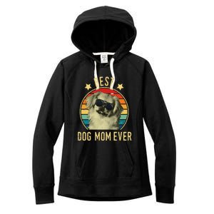 Womens Best Dog Mom Ever Pekingese Mother's Day Gift Women's Fleece Hoodie