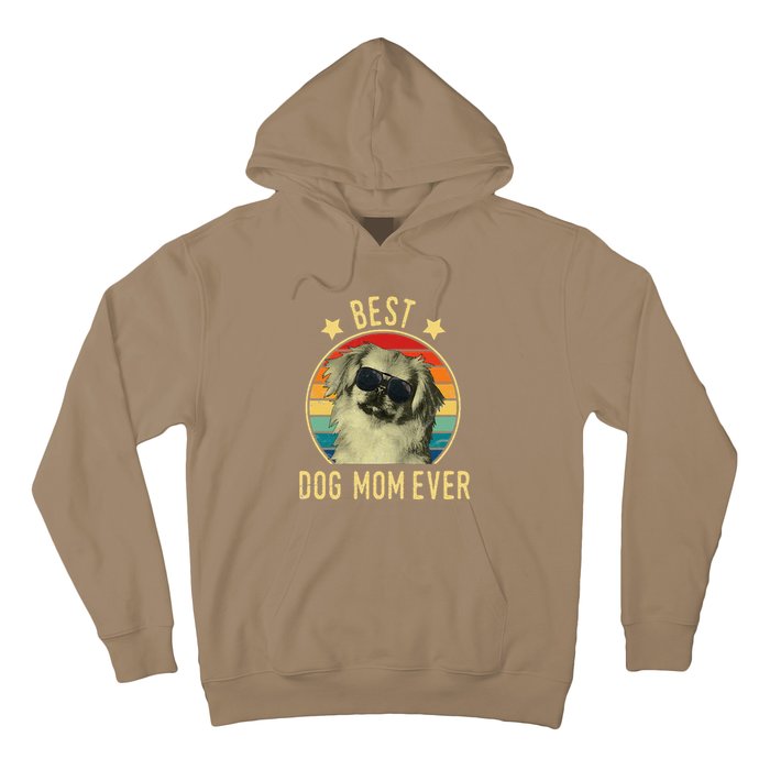 Womens Best Dog Mom Ever Pekingese Mother's Day Gift Hoodie