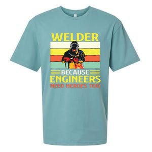 Welder Because Engineers Need Heroes Too Weld Metal Worker Sueded Cloud Jersey T-Shirt