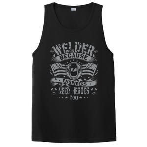 Welder Because Engineers Need Heroes Too Fun Welder Welding PosiCharge Competitor Tank