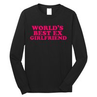 Worlds Best Ex Friend Funny Trendy GF Women Long Sleeve Shirt