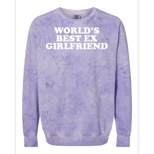 World's Best Ex Girlfriend Funny Gift Colorblast Crewneck Sweatshirt