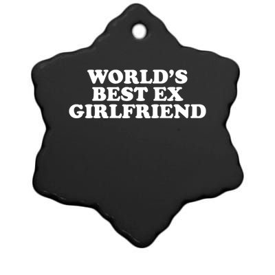 World's Best Ex Girlfriend Funny Gift Ceramic Star Ornament