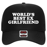World's Best Ex Girlfriend Funny Gift Trucker Hat