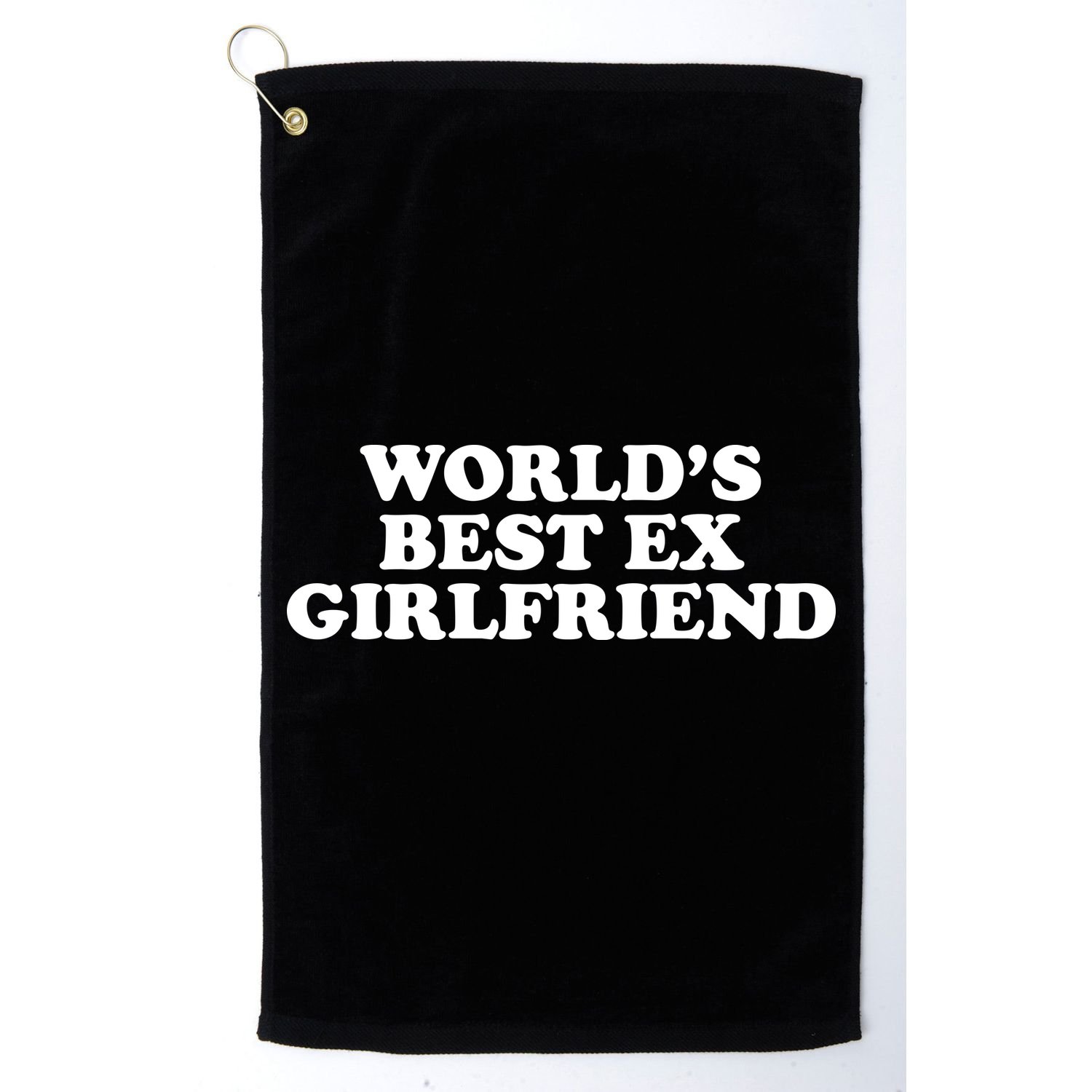 World's Best Ex Girlfriend Funny Gift Golf Towel