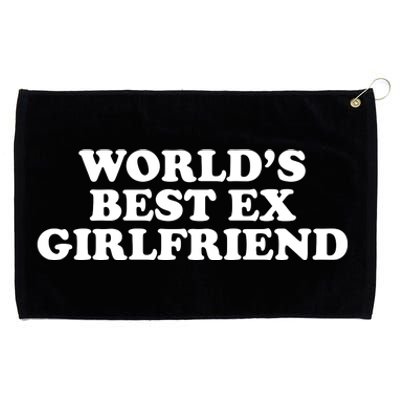 World's Best Ex Girlfriend Funny Gift Grommeted Golf Towel