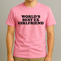 World's Best Ex Girlfriend Funny Gift T-Shirt