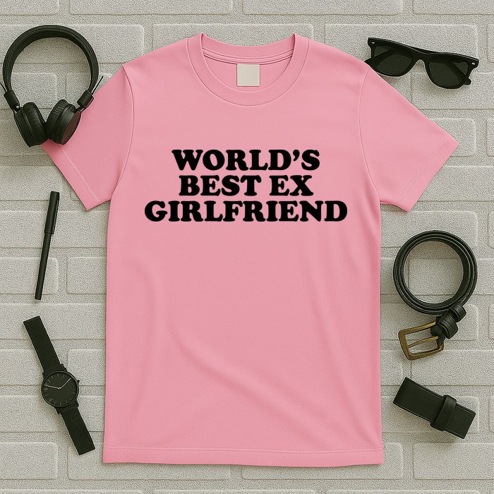 World's Best Ex Girlfriend Funny Gift T-Shirt