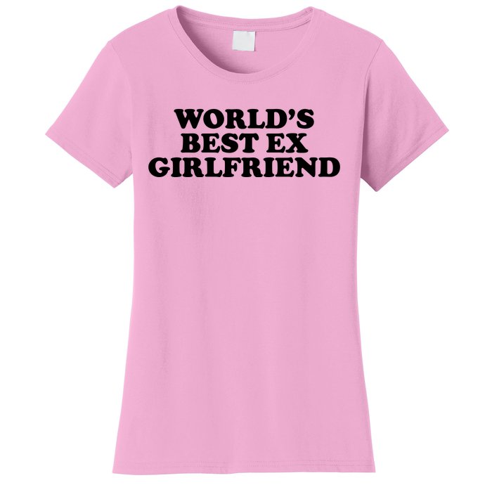 World's Best Ex Girlfriend Funny Gift Women's T-Shirt