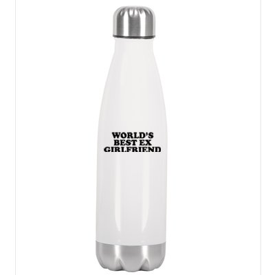 World's Best Ex Girlfriend Funny Gift Stainless Steel Insulated Water Bottle