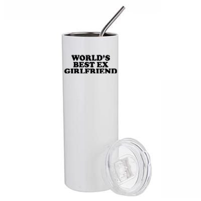 World's Best Ex Girlfriend Funny Gift Stainless Steel Tumbler